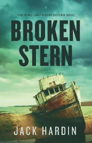 [Pine Island Coast Florida Suspense 01] • Broken Stern_An Ellie O'Conner Novel